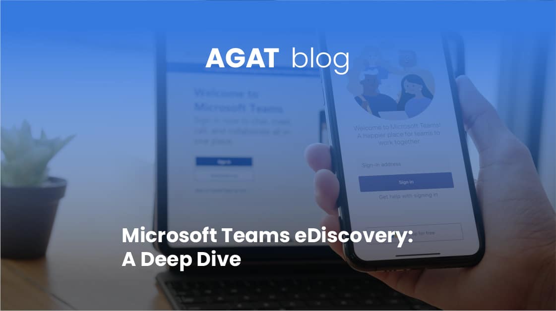 Microsoft Teams eDiscovery: A Deep Dive