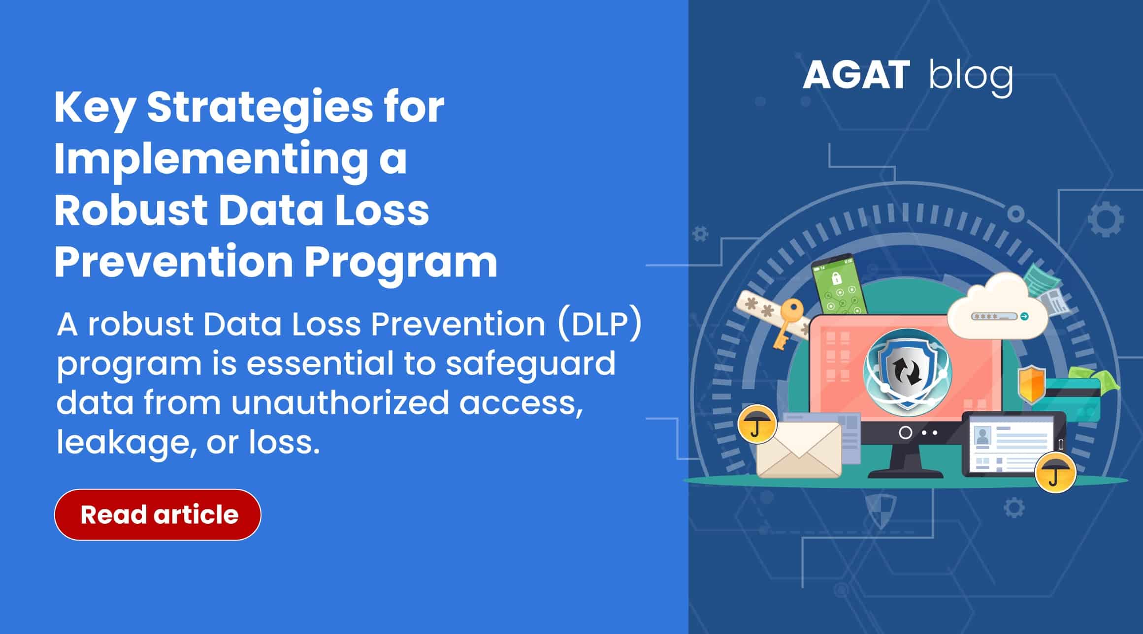 Key Strategies for Implementing a Robust Data Loss Prevention Program
