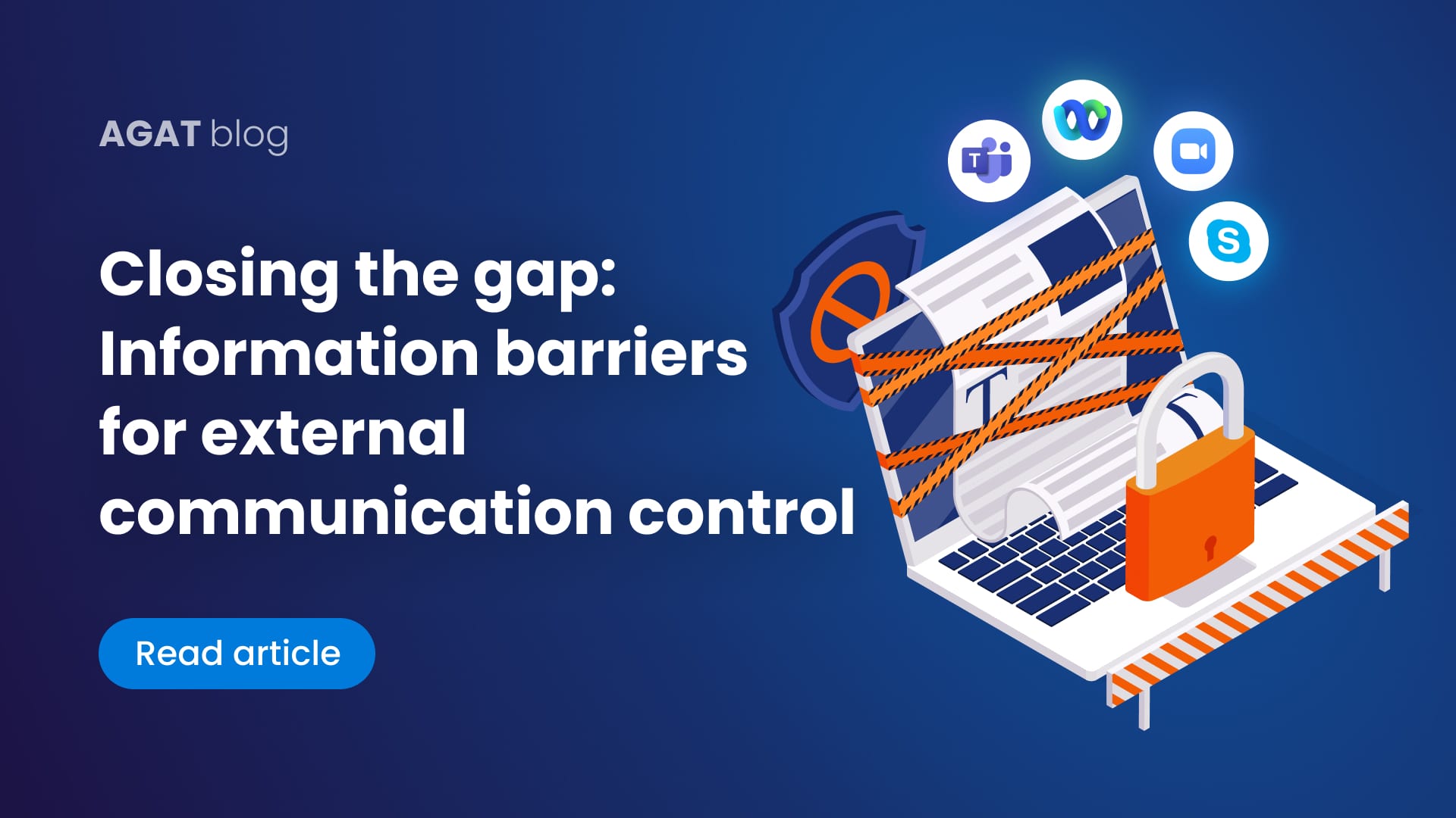 Closing the gap:  Information Barriers for External Communication Control